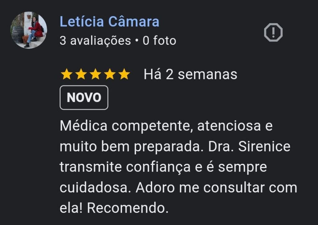 Depoimentos que pacientes da Dra Sirenice, dermatologista, fizeram no Google